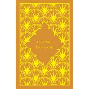 The Star-Child -- Oscar Wilde